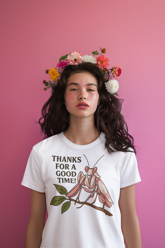 100% Heavy Cotton T-Shirt - "Thanks for a Good Time" (Pink Mantis)